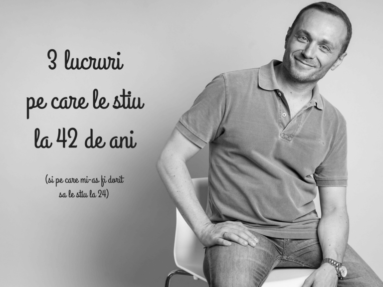 3 lucruri pe care aş fi vrut să le ştiu la 24 de ani (și pe care le știu la 42)