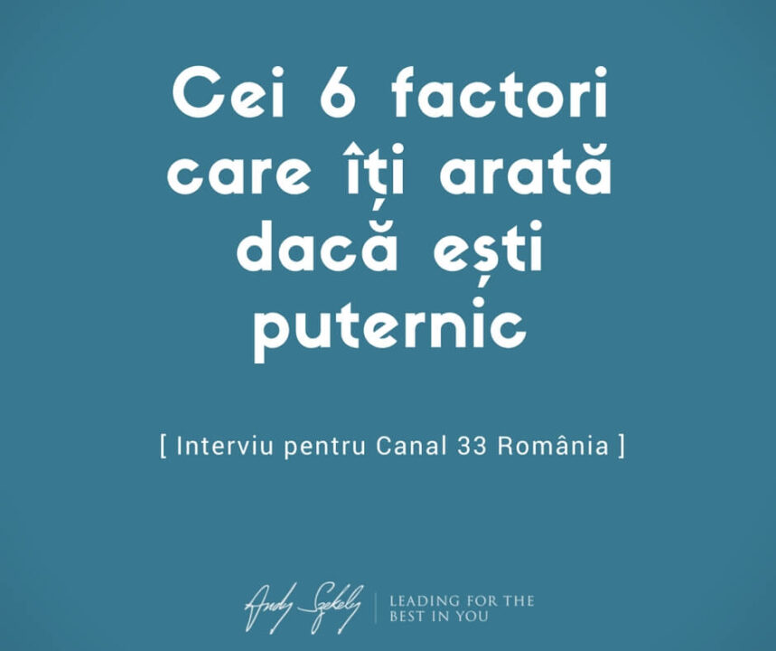 Cei 6 factori care îți arată dacă ești puternic
