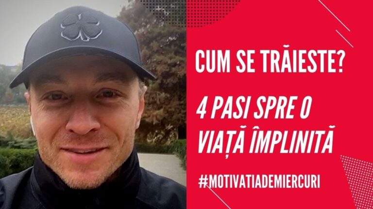 Sistemul din 4 pași pentru o viață împlinită